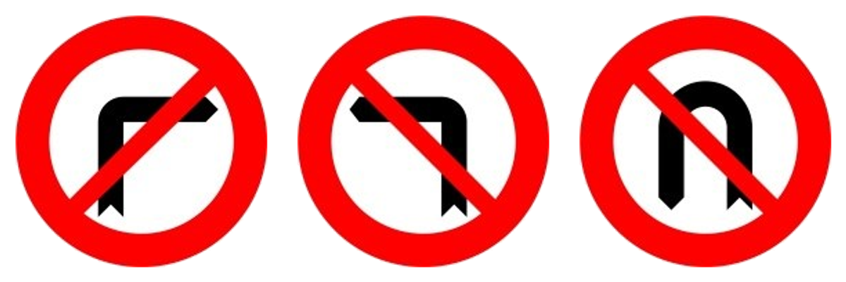 Las señales de giro a la derecha prohibido, giro a la izquierda prohibido y cambio de sentido prohibido