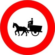 Señal: Entrada prohibida a vehículos de tracción animal: prohibición de acceso a vehículos de tracción animal