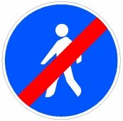 Señal: Fin de camino reservado y obligatorio para peatones: lugar desde donde deja de ser aplicable una señal anterior de camino reservado y obligatorio para peatones