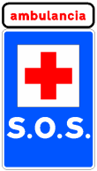 Señal: Base de ambulancia: situación de una ambulancia en servicio permanente para cura y traslado de heridos en accidentes de circulación
