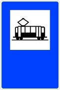Señal: Parada de tranvías: lugar reservado para la parada de tranvías